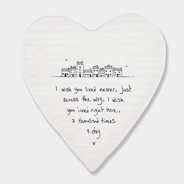 150 Porcelain Heart Coaster Lived Nearer