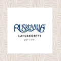 Ruskovillan lahjakortti, Ruskovilla gift card