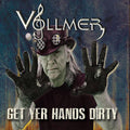 Vollmer – Get Yer Hands Dirty - LP